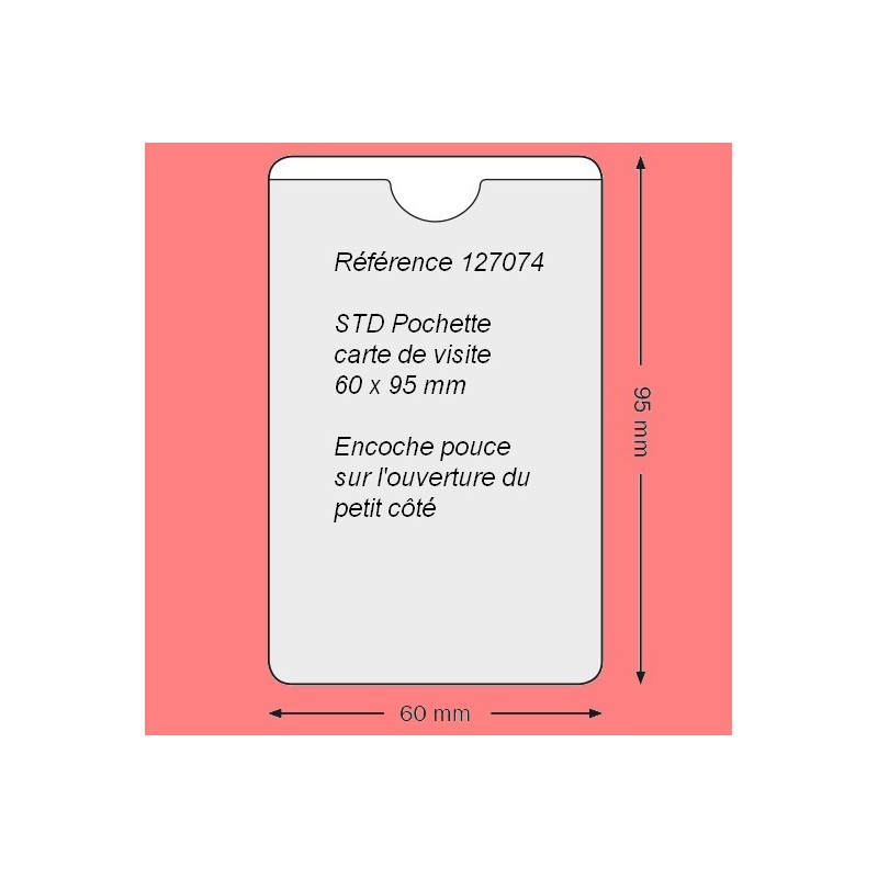 127074 - CARTE DE VISITE PETIT COTE 60 X 95 MM AVEC ENCOCHE POUCE PAR 200